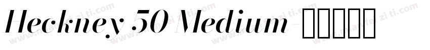 Heckney 50 Medium字体转换